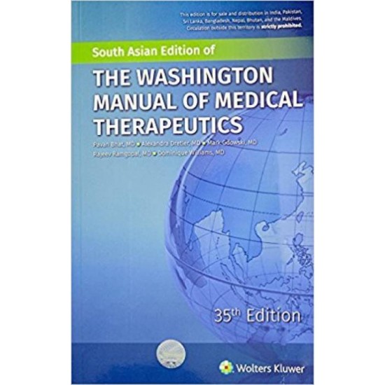 The Washington Manual Of Medical Therapeutics  (Paperback, Pawan Bhatt, alexandra dretler, md, mark gdowski.md, rajeev ramgopal, md, dominique williams.md)