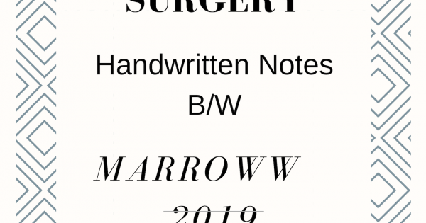 Surgery Handwritten Notes by Dr. Rohan Khandelwal