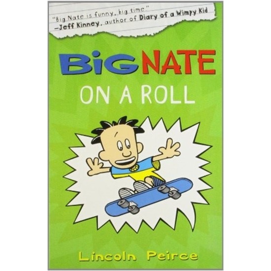 Big Nate on a Roll by Lincoln Peirce