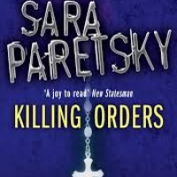 Killing Orders (A V. I. Warshawski novel) By Sara Paretsky  