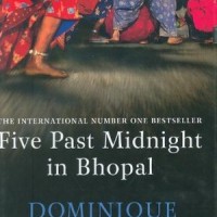 Five Past Midnight in Bhopal: The Epic Story of the World's Deadliest Industrial Disaster Hardcover by Dominique Lapierre