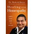 Healing with Homeopathy by Dr. Mukesh Batra 