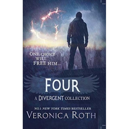 Four: A Divergent Collection by Veronica Roth