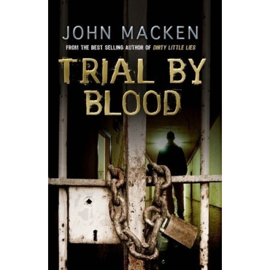 Trial By Blood by John Macken