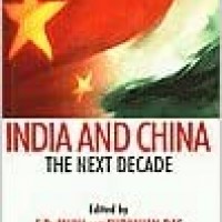 India And China: The Next Decade Hardcover by S.D. Muni & Suranjan Das 