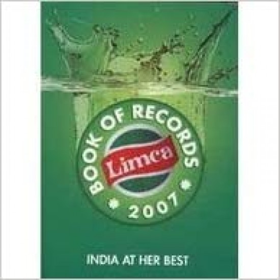 Limca Book Of Records- 2007 India At Her Best by Ghose Vijaya (Author)