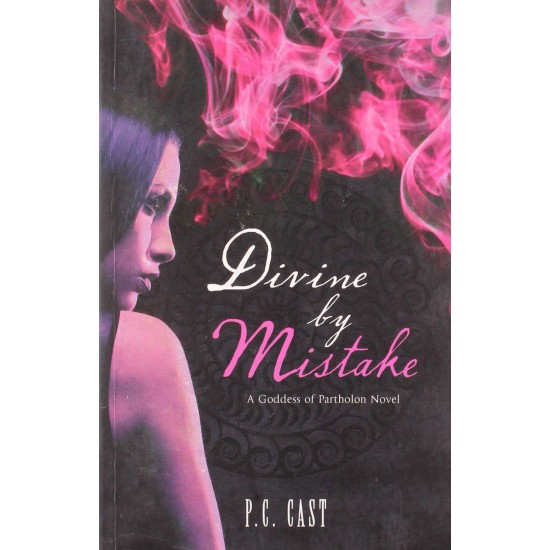 Divine by Mistake by PC Cast