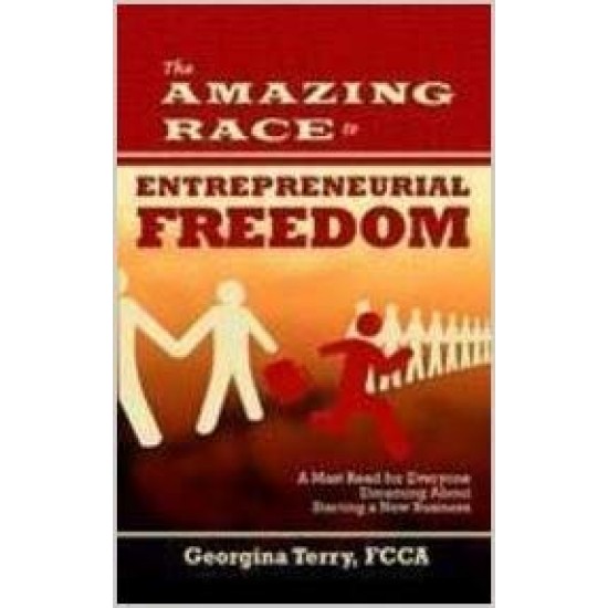 THE AMAZING RACE ENTREPRENEURIAL FREEDOM  by GEORGINA TERRY 