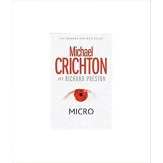 MICRO by Michael Crichton