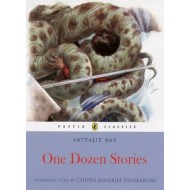 One Dozen Stories by Satyajit Ray One Dozen Stories by Satyajit Ray
