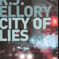  City of Lies Signed Thus UK by Ellory, R.J.