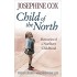 CHILD OF NORTH by by Piers Dudgeon