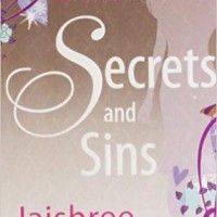 Secrets and Sins by Jaishree Misra Secrets and Sins by Jaishree Misra