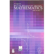 Senior Secondary School Mathematics For Class - 11 by R.S. Aggarwal Senior Secondary School Mathematics For Class - 11 by R.S. Aggarwal