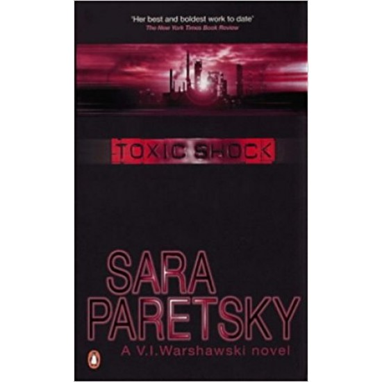 Toxic Shock (A V. I. Warshawski Novel) Paperback – 1990 by Sara Paretsky