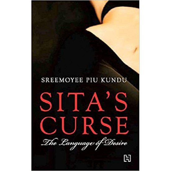 Sita's Curse Paperback – 2014 by Sreemoyee Piu Kundu