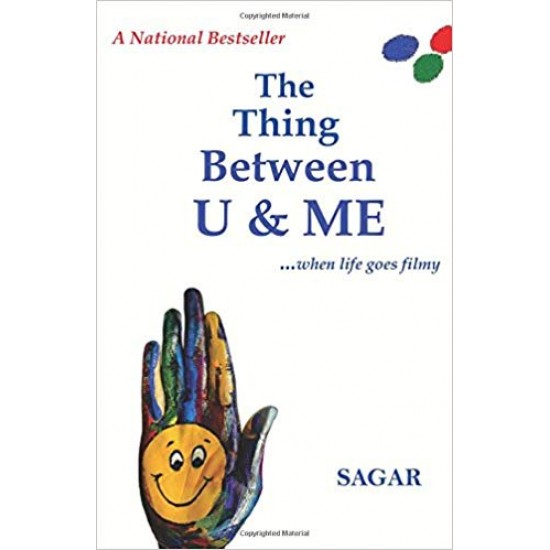 The Thing between U & Me  by Mr. Sagar Sahu 