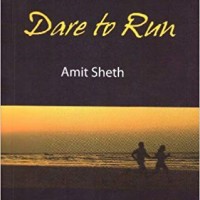 Dare To Run by Amit Sheth 