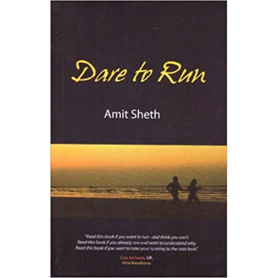 Dare To Run by Amit Sheth 