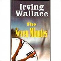 The Seven Minutes Paperback – 2008 by Irving Wallace The Seven Minutes Paperback – 2008 by Irving Wallace