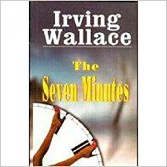 The Seven Minutes Paperback – 2008 by Irving Wallace