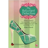 The Reluctant Detective Paperback – January 5, 2012 by Kiran Manral  (Author)