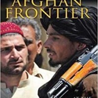 Afghan Frontier by Victoria Schofield