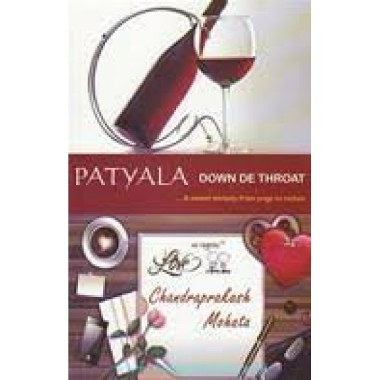 Patyala Down De Throat by Chandraprakash Mohata