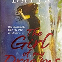 The Girl of My Dreams by Durjoy Datta The Girl of My Dreams by Durjoy Datta