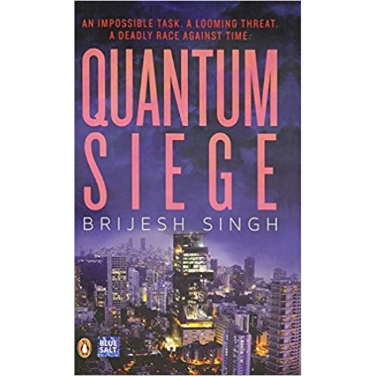 Quantum Siege Paperback – June 1, 2014 by Brijesh Singh 