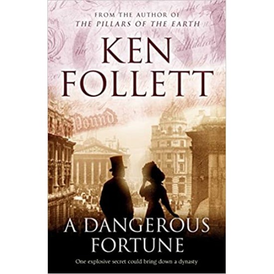 A Dangerous Fortune  Ken Follett
