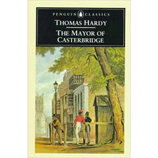 The Mayor of Casterbridge  by Thomas Hardy 