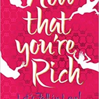 Now That You’re Rich Let’s Fall in Love by Durjoy Datta 