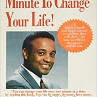 It Only Takes a Minute to Change Your Life by Willie Jolley It Only Takes a Minute to Change Your Life by Willie Jolley