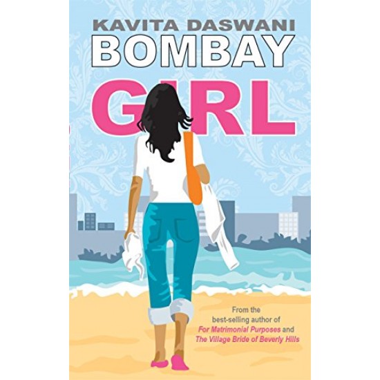 Bombay Girl by Kavita Daswani