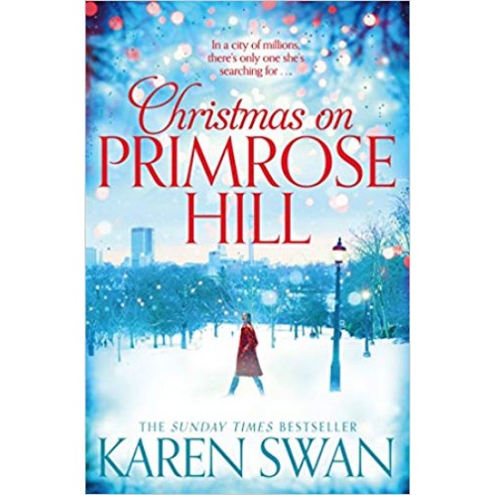 Christmas on Primrose Hill by Karen Swan