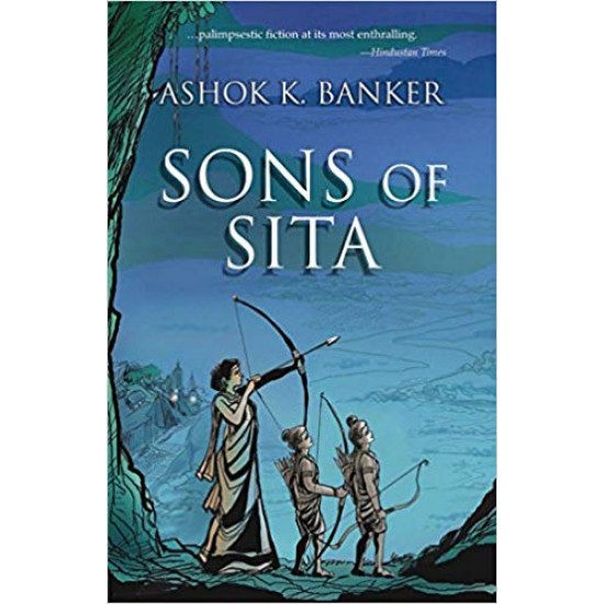 Sons of Sita Paperback – January 1, 2012 by Ashok K. Banker 