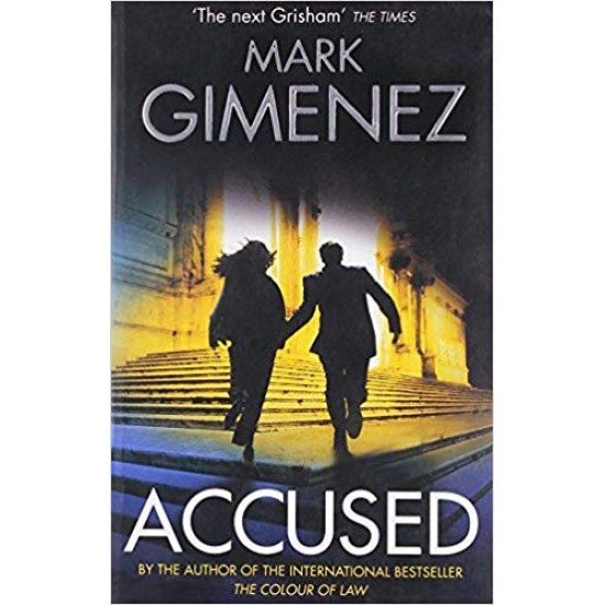 Accused by Mark Gimenez