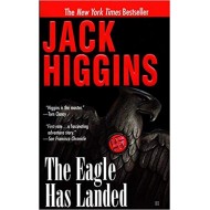 The Eagle Has Landed (Liam Devlin) Mass Market Paperback – June 1, 2000 by Jack Higgins