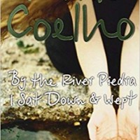 By the River Piedra I Sat Down and Wept Paperback – 6 Jun 2005 by Paulo Coelho