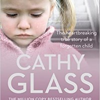 Damaged The Heartbreaking True Story of a Forgotten Child by Cathy Glass