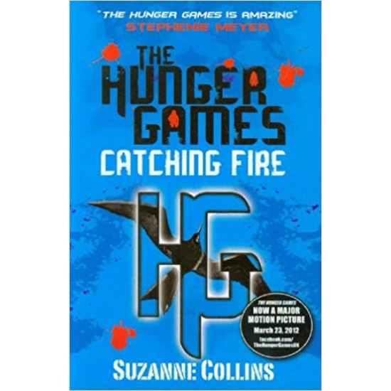 Catching Fire (Hunger Games, Book 2) by Suzanne Collins 