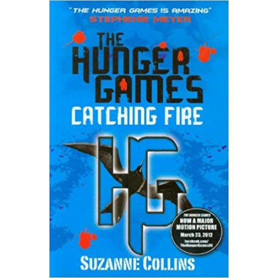 Catching Fire (Hunger Games, Book 2) by Suzanne Collins  