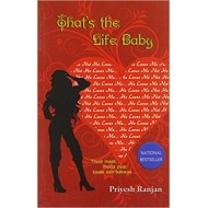 That's the Life Baby by Priyesh Ranjan That's the Life Baby by Priyesh Ranjan