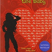 That's the Life Baby by Priyesh Ranjan
