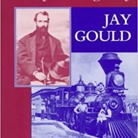 The Life and Legend of Jay Gould by Maury Klein The Life and Legend of Jay Gould by Maury Klein