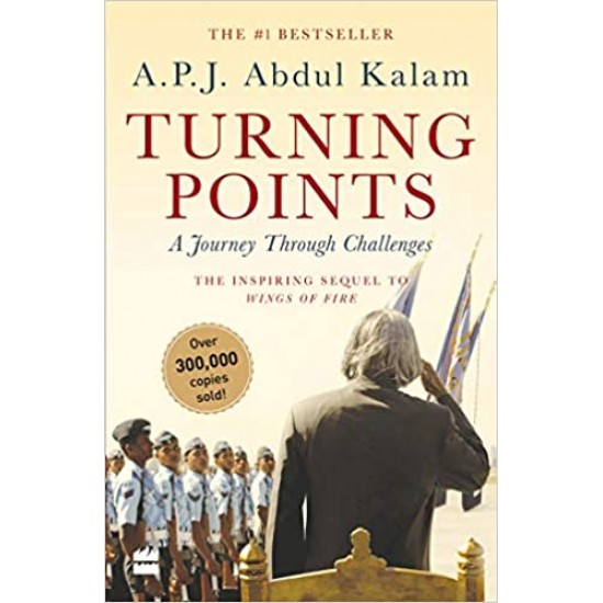 Turning Points A Journey Through Challenges by APJ Abdul Kalam