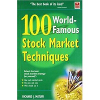 100 World Famous Stock Market Techniques by Richard J. Maturi 