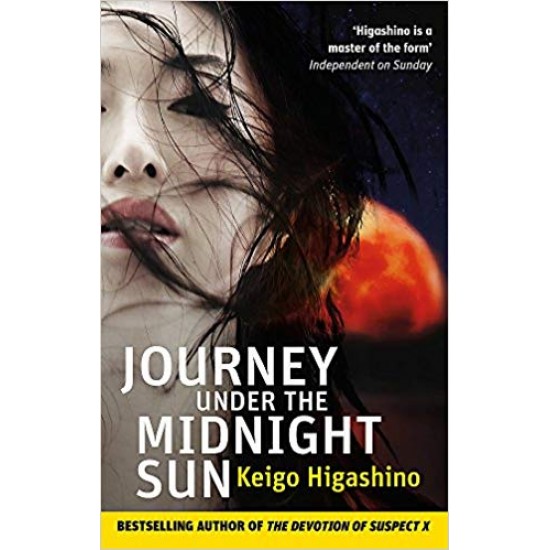 Journey Under the Midnight Sun [Paperback] [Jan 01, 2015] Higashino, Keigo by Keigo Higashino