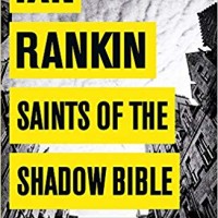 Saints of the Shadow Bible by Ian Rankin Saints of the Shadow Bible by Ian Rankin